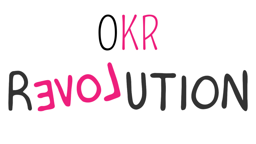 OKR Revolution Rivoluzione OKR