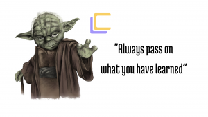 Yoda - Always pass on what you have learned