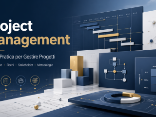 Project Management: Guida Pratica per Gestire Progetti